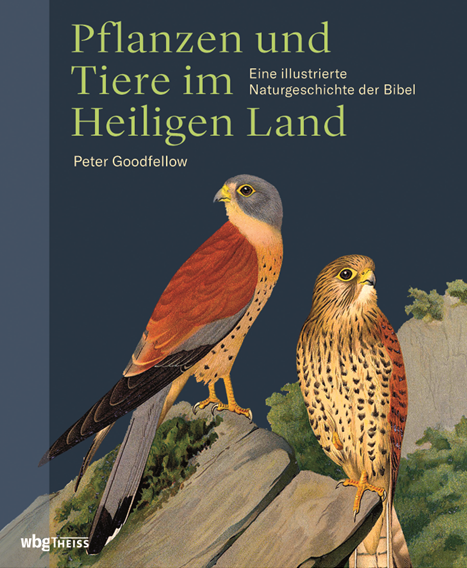 Pflanzen und Tiere im Heiligen Land